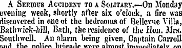 A Serious Accident to a Solitary. —On Mo...
