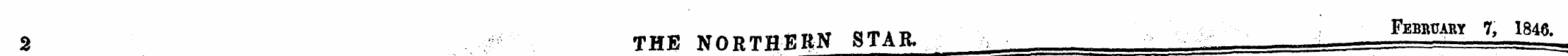2 THE NORTHERN STAR. FbBBPAOT 7 " 1846 "...