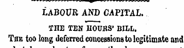 LABOUR AND CAPITAL. THE TEN HOURS' BILL....