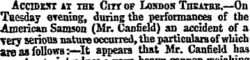 ACCIDEST AT THE ClTT OF LoSDON THEATRE.—...