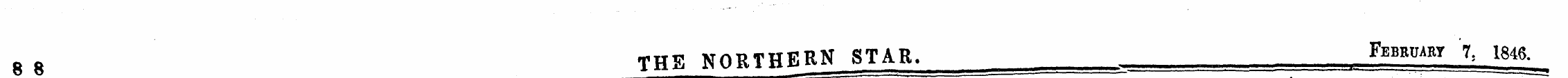 8 8 THS NORTHERN STAR. February 7; 1846 ...