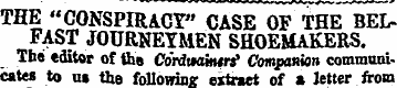 THE "CONSPIRACY" CASE OF THE BELFAST JOU...