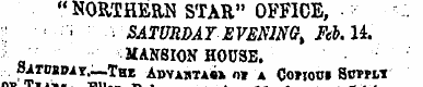 "NORTHERN STAR" OFFICE, ¦ - ¦ SATURDAY E...