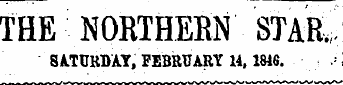 THE NORTHERN STAR, ; SATURDAY, FEBRUARY H, IMS.
