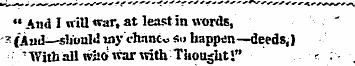 " And I wiU war, at least in words, ' **...