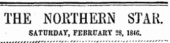 THE NORTHERN STAR. SATURDAY, FEBRUARY 2S, ISiG.