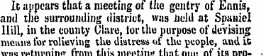 It appears that a meeting of the gentry ...