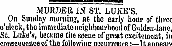 MURDER IN ST. LUKE'S. On Sunday morning,...