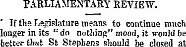 PARLIAMENTARY REVIEW. If the Legislature...