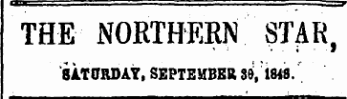 THE NORTHERN STAR, SATURDAY, SEPTEMBER 39, 1848. .