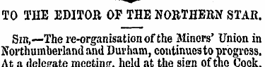 TO THE EDITOR OP THE NORTHERN STAR Sir,—...