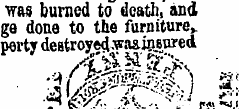 , was burned to death, and done to the f...