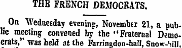 THE FRENCH DEMOCRATS. On Wednesday eveni...