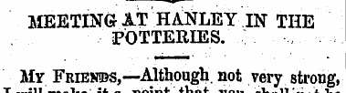 MEETING AT HANLEY IN THE POTTERIES. My F...