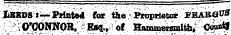 XBEDS j -r- Printed for tte Proprietor XBJlB&B ;1O'CONNOR, ; i E«i, ¦ Ot Hammersmith, : &lt;J&^