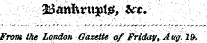 ^aritenjptp, : &c.\ From the London Gazette of Friday, Aug. W.