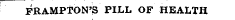 PRAMPTON'S PILL OF HEALTH