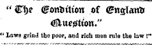 (( 3tf)e tifrnHttfon of ®ncrj(aHfr 4ktt*&lt;2JtlOW/' " Laws grind the poor, and rich men rule the law !"