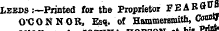 at Leeds :—Printed for the Proprietor FEARG-U 8 O'CONNOR, Esq. of Hammetsmitn, QwW