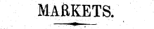 MARKETS.