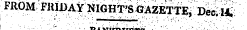 ¦¦ ¦ ¦ FROM FRIDAY N IGHTS ^ AZETTfi Declu;