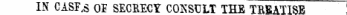 IN C1SF .S 0E SEGRECt CONSULT THE TItfiATISE