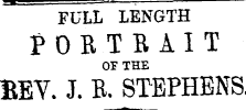 FULL LENGTH fOBTBAIT OF THE EEV. J. E. STEPHENS