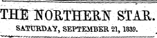 TH|ftOETBffiEF STAR SATTJKDAY , SEPTEMBER 21,1&39.
