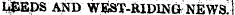 LSEPS AND WEST-RIDING NEWS.