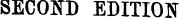 SECOND EDITION l^% ill I it I I v I I M .III I 111 ^%\