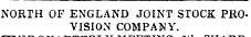 NORTH OF ENGLAND JOINT STOCK PROVISION COMPANY.
