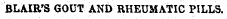 BLAIR'S GOUT AND RHEUMATIC PILLS.