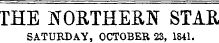 THE HOETHEEN STAR SATURDAY, OCTOBER 23, 1841.