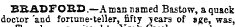BB.ADFOE.D.—Amannamed Bastow, aquack doctor 'and fortune-teller, fifty years of age, was,