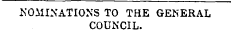 NOMINATIONS TO THE GENERAL COUNCIL.