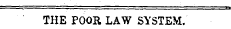 THE POOR LAW SYSTEM.
