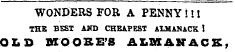 WONDERS FOR A PENNY !!! THK BEST AKD CHEAPEST ALMANACK ! OLD KOOBE'S ALMANACK,