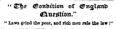 " W§t &lt;£xmlitit©tt of &lt;gitQl8rt& " Laws grind the poor, asd rich men rale the law.'"