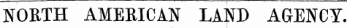 NORTH AMERICAN LAND AGENCY
