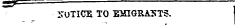 _J : NOTICE TO EMIGRANTS.