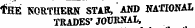 *5E NORTHERN STAB, AMD NATIONAL TRADES' JOURNAL, L
