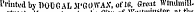 ivesimui tuo Printcd by DODGAL APGlMVAX, of 18, Great w liuhnill-