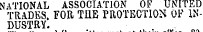 NATIONAL ASSOCIATION OF UNITED TRADES, FOR THE PROTECTION OF INDUSTRY.