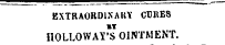EXTRAORDINARY CURES HOLLOW AY'S OINTMENT.