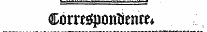 ' Correspondence*