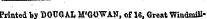 Printed to DOUGAL M'GOVAN, of 16. Great Windmill-