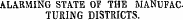 ALARMING STATE OF THE MANUFAC TURING DISTRICTS.