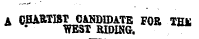A CBA&TIST CANDIDATE FOR TH£ WEST SIDING.