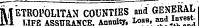 METROPOLITAN COUNTIES and GENERAL I.TFR ASSimAXrE. Annuity. loaB, and Invest-