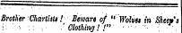Broth'tr Cltartiit$! Beware of " Wolvet in Sheep's ! '. ' .• ¦ &gt; :¦¦ , ¦ ¦ ¦: ' Clothing ! !" ¦'•••• '•¦ ¦; • • :